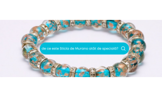 De ce este Sticla de Murano atât de specială?