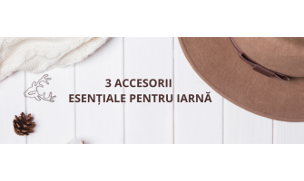 3 accesorii esențiale pentru iarnă