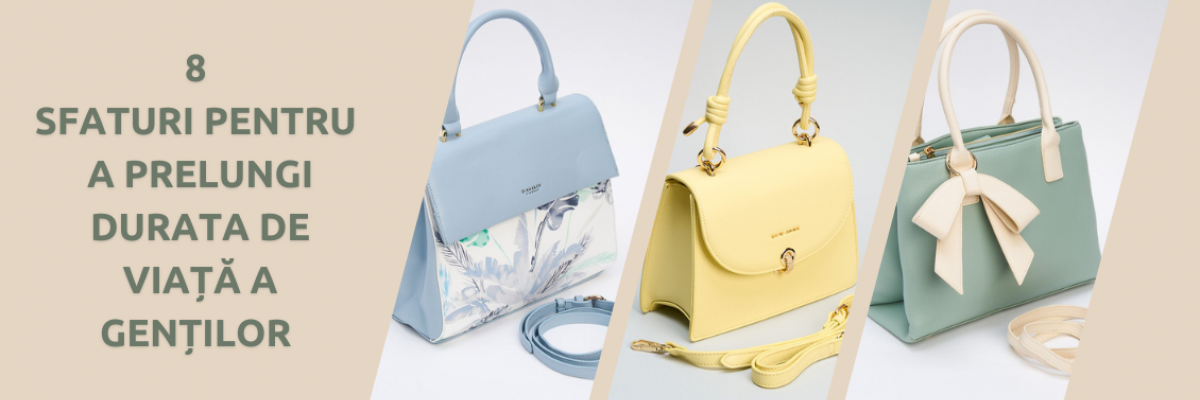 8 sfaturi pentru a prelungi durata de viață a genților